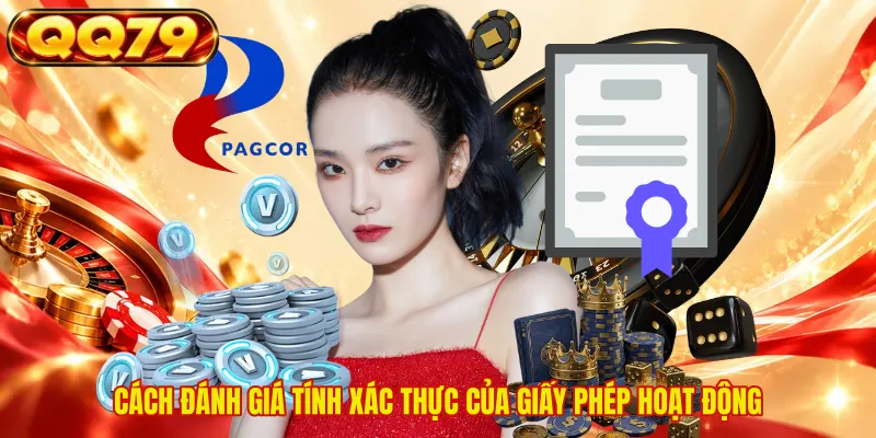 Cách đánh giá tính xác thực của giấy phép hoạt động 