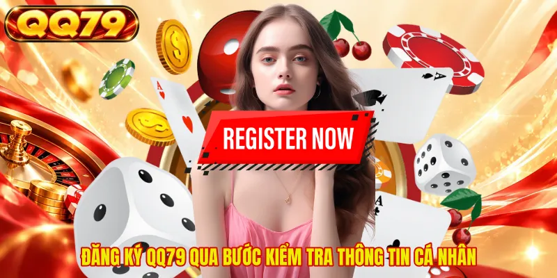Đăng ký QQ79 qua bước kiểm tra thông tin cá nhân 